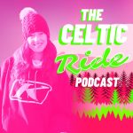 The Celtic Ride Podcast